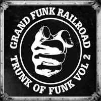 Purchase Grand Funk Railroad - Trunk Of Funk Vol. 2 CD1
