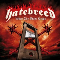 Purchase Hatebreed - When The Blade Drops (CDS)