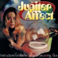 Buy Jupiter Affect - Instructions For The Two Ways Of Becoming Alice Mp3 Download