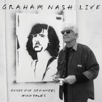 Purchase Graham Nash - Live: Songs For Beginners / Wild Tales