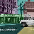 Buy Matthias Bergmann - Pretend It's A City Mp3 Download