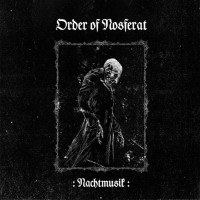 Purchase Order Of Nosferat - Nachtmusik