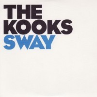 Purchase The Kooks - Sway (CDS)