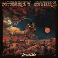 Purchase Whiskey Myers - Tornillo