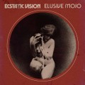 Buy Ecstatic Vision - Elusive Mojo Mp3 Download