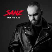 Purchase Sanz - Let Us Die