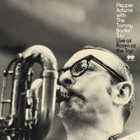 Purchase Pepper Adams - Live At The Room At The Top