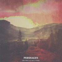 Purchase Pershagen - Den Siste Av Mitt Namn