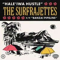 Purchase The Surfrajettes - Hale’iwa Hustle (Vinyl)