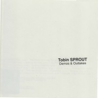 Purchase Tobin Sprout - Demos & Outtakes