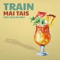 Purchase Train - Mai Tais (Feat. Skylar Grey) (CDS)