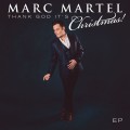 Buy Marc Martel - Thank God It's Christmas (EP) Mp3 Download