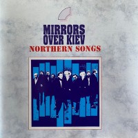 Purchase Mirrors Over Kiev - Northern Songs