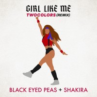 Purchase The Black Eyed Peas - Girl Like Me (Twocolors Remix) (CDS)
