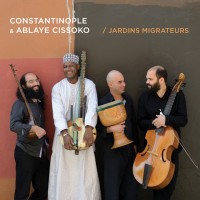 Purchase Constantinople - Jardins Migrateurs (With Ablaye Cissoko)
