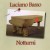 Buy Luciano Basso - Notturni Mp3 Download