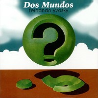 Purchase Fernando Yvosky - Dos Mundos (Vinyl)