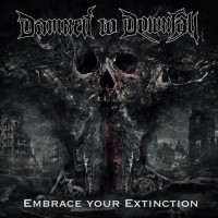 Purchase Damned To Downfall - Embrace Your Extinction