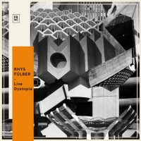 Purchase Rhys Fulber - Live Dystopia