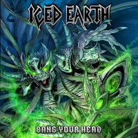 Purchase Iced Earth - Bang Your Head