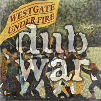 Purchase Dub War - Westgate Under Fire