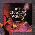 Buy Not Drowning, Waving - Circus Mp3 Download
