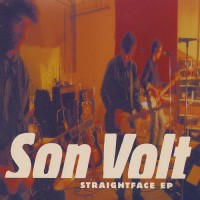 Purchase Son Volt - Straightface (EP)