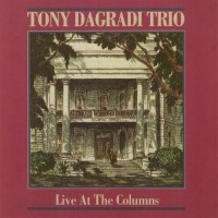 Purchase Tony Dagradi - Live At The Columns