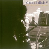 Purchase Eric Alexander Quartet - Gentle Ballads V