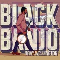 Buy Tray Wellington - Black Banjo Mp3 Download