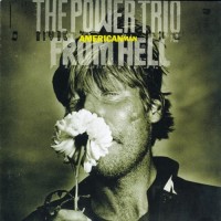 Purchase The Power Trio From Hell - American Man