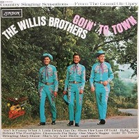 Purchase The Willis Brothers - Goin' To Town (Vinyl)