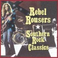 Buy VA - Rebel Rousers - Southern Rock Classics Mp3 Download