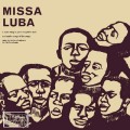 Buy Les Troubadours Du Roi Baudouin - Missa Luba Mp3 Download