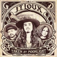 Purchase J.T. Loux - Taken By Moonlight