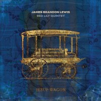 Purchase James Brandon Lewis & Red Lily Quintet - Jesup Wagon