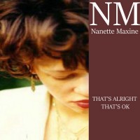 Purchase Nanette Maxine - That's Alright, That's Ok (CDS)