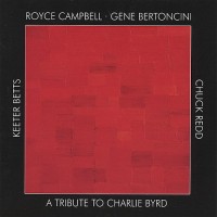 Purchase Royce Campbell - A Tribute To Charlie Byrd (With Gene Bertoncini)