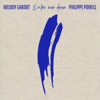 Purchase Melody Gardot - Entre Eux Deux (With Philippe Powell)