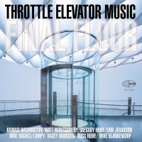 Purchase Throttle Elevator Music - Final Floor