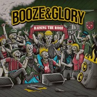 Purchase Booze & Glory - Raising The Roof (EP)