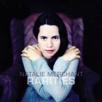 Purchase Natalie Merchant - Rarities (1998-2017)