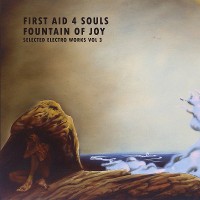 Purchase First Aid 4 Souls - Selected Electro Works Vol. 3: Fountain Of Joy
