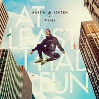 Purchase Martin Jensen - At Least I Had Fun (With Rani) (CDS)