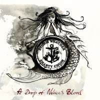 Purchase Storm Weather Shanty Choir - A Drop Of Nelson’s Blood