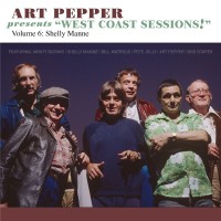 Purchase Art Pepper - Presents West Coast Sessions Vol. 6: Shelly Manne