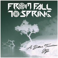 Purchase From Fall To Spring - A Better Tomorrow (EP)