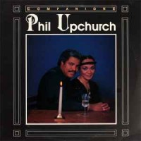 Purchase Phil Upchurch - Companions (Vinyl)