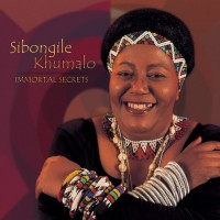 Purchase Sibongile Khumalo - Immortal Secrets