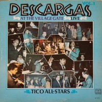 Purchase Tico All-Stars - Descargas At The Village Gate Live Vol. 3 (Vinyl)